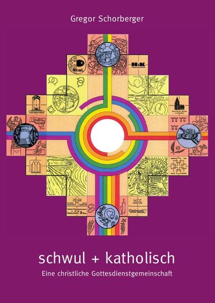 schwul + katholisch: Eine christliche Gottesdienstgemeinschaft | Gay Books & News