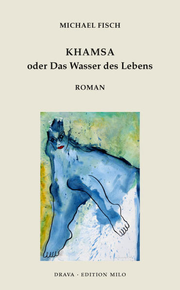 Khamsa oder Das Wasser des Lebens | Gay Books & News