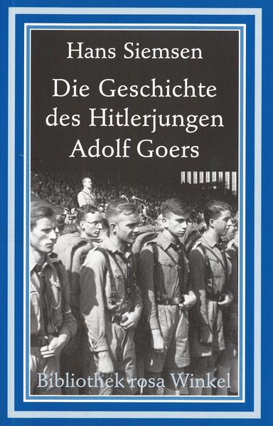 Die Geschichte des Hitlerjungen Adolf Goers | Gay Books & News