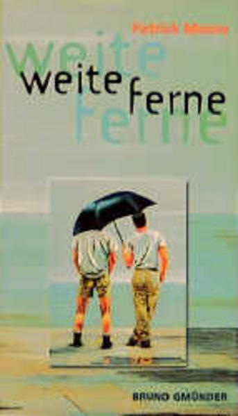 Weite Ferne | Gay Books & News