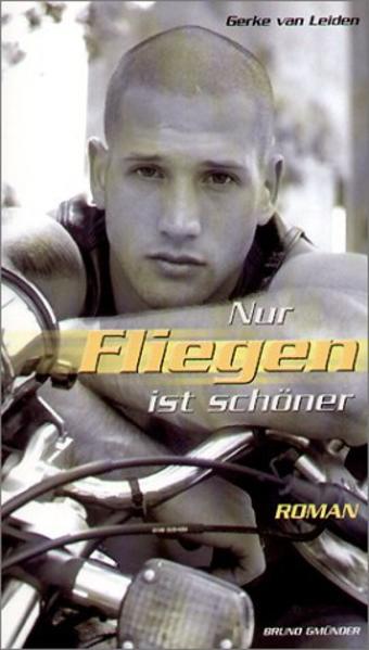 Nur fliegen ist schöner | Gay Books & News