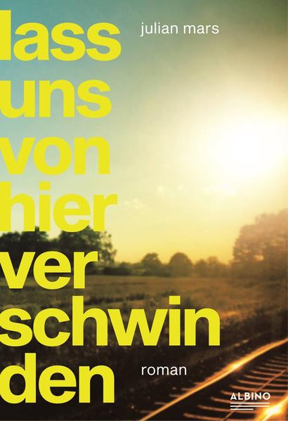 Lass uns von hier verschwinden | Gay Books & News