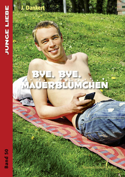 Bye , bye Mauerblümchen | Gay Books & News