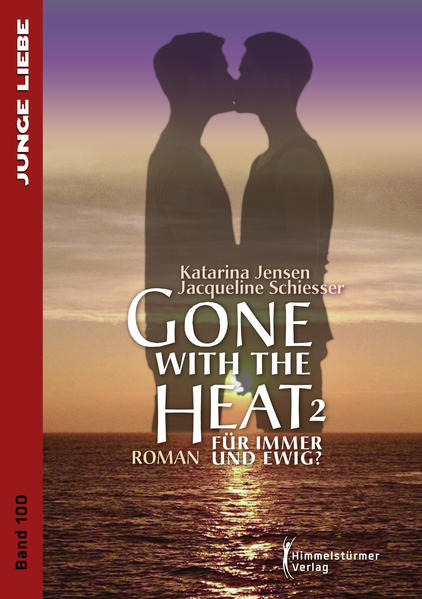 Gone with the Heat 2: Für immer und ewig | Gay Books & News