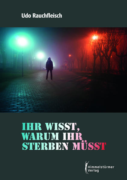 Ihr wisst, warum ihr sterben müsst! | Gay Books & News