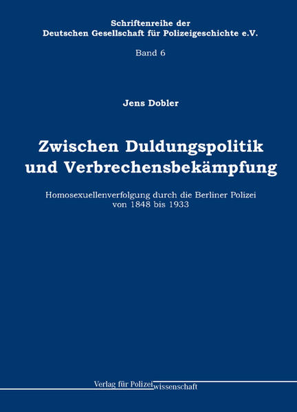 Zwischen Duldungspolitik und Verbrechensbekämpfung | Gay Books & News