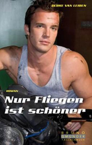 Nur fliegen ist schöner | Gay Books & News