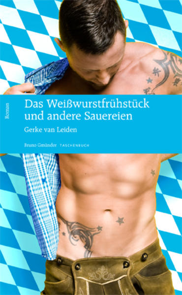 Das Weißwurstfrühstück und andere Sauereien | Gay Books & News