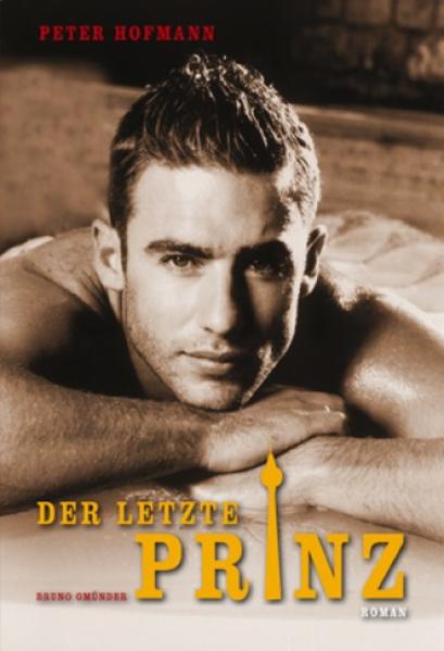 Der letzte Prinz | Gay Books & News