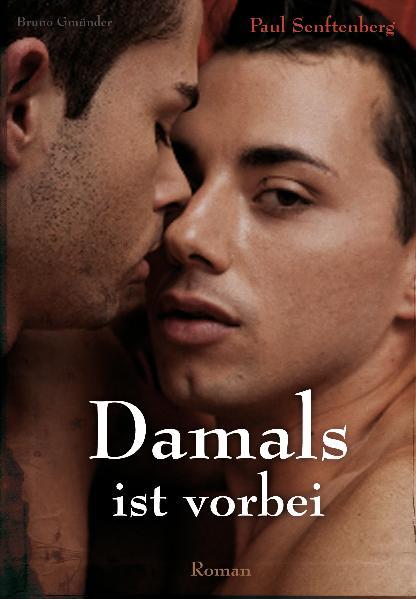 Damals ist vorbei | Gay Books & News