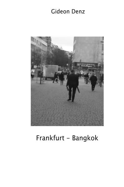 FRANKFURT - BANGKOK | Gay Books & News