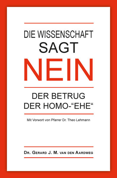 Die Wissenschaft sagt NEIN | Gay Books & News