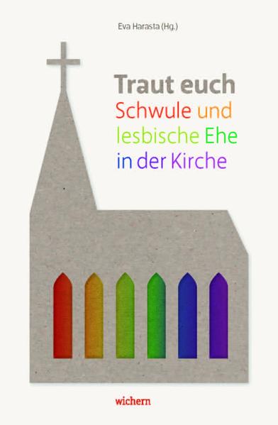 Traut euch: Schwule und lesbische Ehe in der Kirche | Gay Books & News