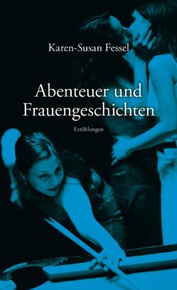 Abenteuer und Frauengeschichten | Gay Books & News