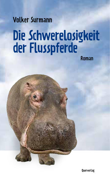 Die Schwerelosigkeit der Flusspferde | Gay Books & News