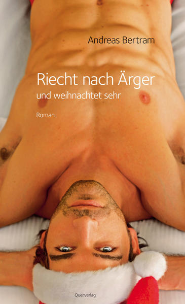 Riecht nach Ärger und weihnachtet sehr | Gay Books & News