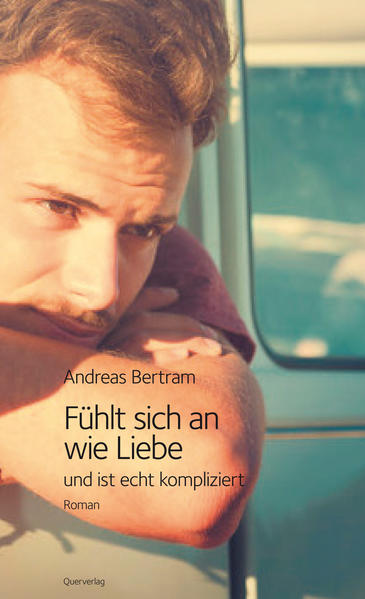 Fühlt sich an wie Liebe und ist echt kompliziert | Gay Books & News