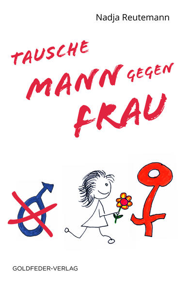 Tausche Mann gegen Frau | Gay Books & News