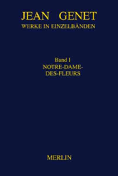 Werkausgabe / Notre-Dame-des-Fleurs | Gay Books & News