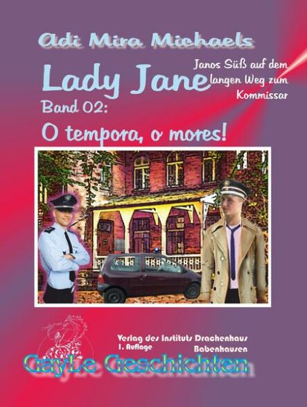 Lady Jane, Band 02: O tempora, o mores! | Gay Books & News