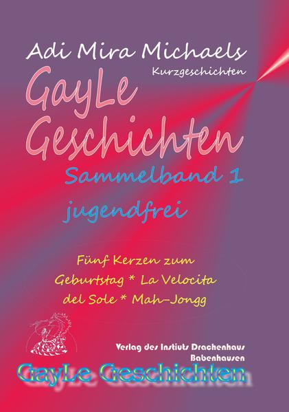 GayLe Geschichten, Sammelband 1, jugendfrei | Gay Books & News