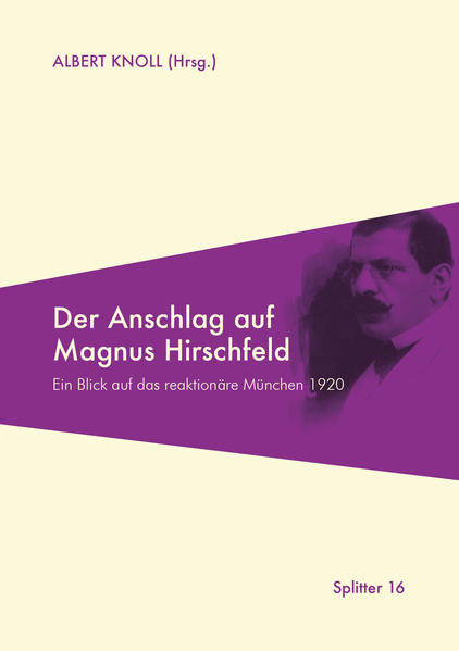 Der Anschlag auf Magnus Hirschfeld | Gay Books & News