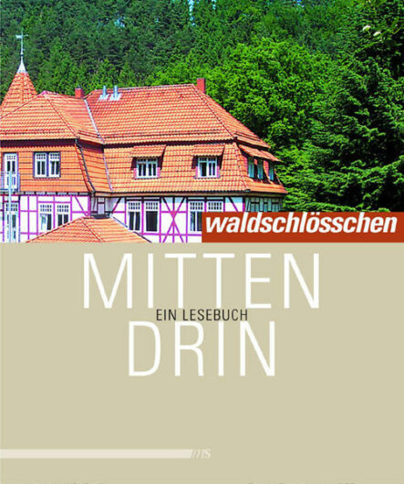 Waldschlösschen mitten drin | Gay Books & News