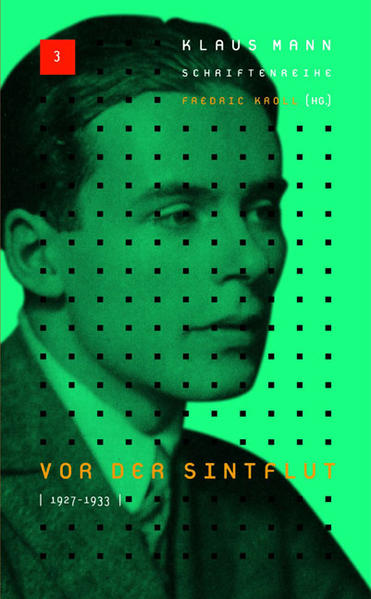 Klaus-Mann-Schriftenreihe / Vor der Sintflut 1927-1933 | Gay Books & News