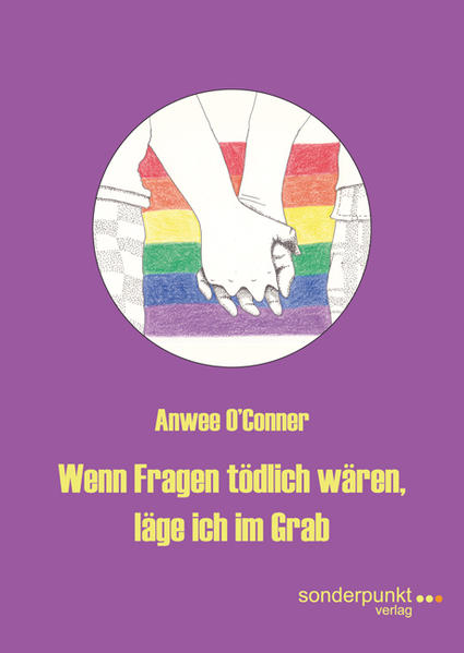 Wenn Fragen tödlich wären, läge ich im Grab | Gay Books & News