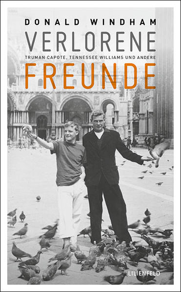 Verlorene Freunde: Truman Capote, Tennessee Williams und andere | Gay Books & News