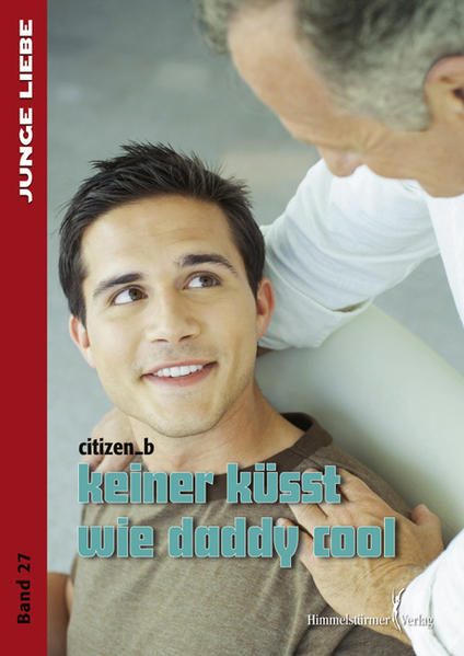 Keiner küsst wie daddy cool | Gay Books & News