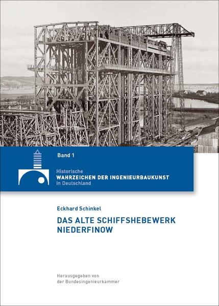 Das Alte Schiffshebewerk Niederfinow | Gay Books & News