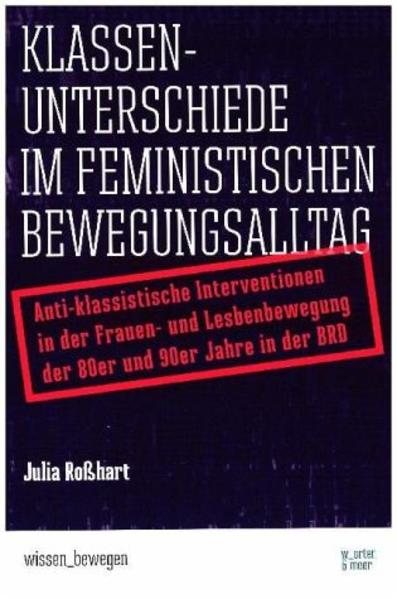 Klassenunterschiede im feministischen Bewegungsalltag | Gay Books & News