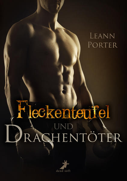 Fleckenteufel und Drachentöter | Gay Books & News