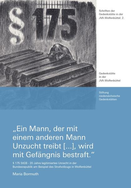 "Ein Mann, der mit einem anderen Mann Unzucht treibt [...], wird mit Gefängnis bestraft." | Gay Books & News