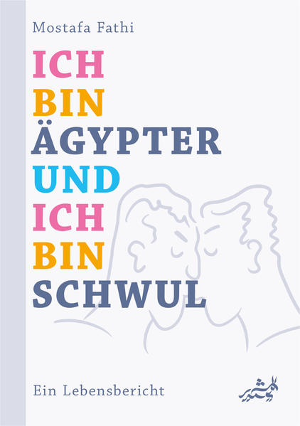 Ich bin Ägypter und ich bin schwul | Gay Books & News