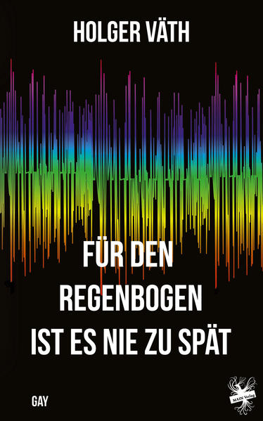 Für den Regenbogen ist es nie zu spät | Gay Books & News