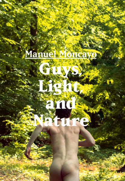 Guys, Light, and Nature | Gay Books & News