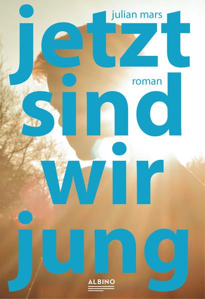 Jetzt sind wir jung | Gay Books & News