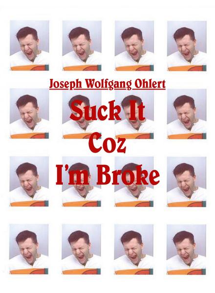 Suck It Coz Im Broke | Gay Books & News