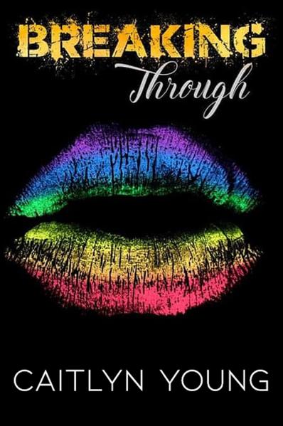 Breaking Through | Gay Books & News