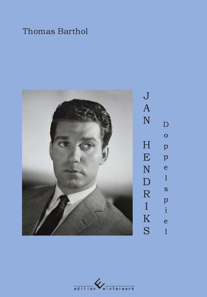 Jan Hendriks: Doppelspiel | Gay Books & News