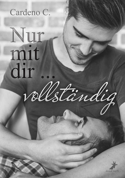 Nur mit dir ... vollständig | Gay Books & News