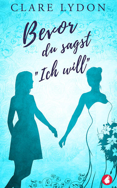 Bevor du sagst »Ich will« | Gay Books & News